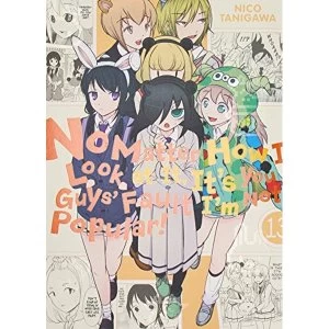 Image of No Matter How I Look at It, It's You Guys' Fault I'm Not Popular!, Vol. 13