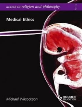 Image of Medical Ethics by Michael Wilcockson Paperback