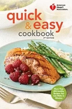 Image of american heart association quick and easy cookbook 2nd edition more than 20