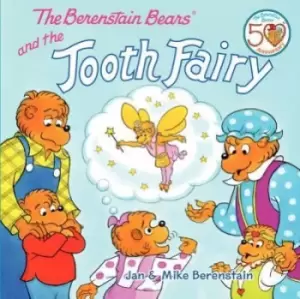 Image of The Berenstain Bears and the Tooth Fairy by Jan Berenstain