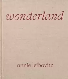 Image of Annie Leibovitz: Wonderland