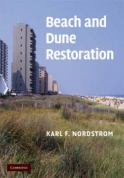Image of Beach and Dune Restoration by Karl F. Nordstrom Hardback