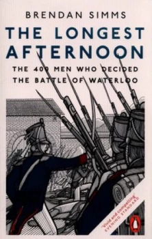 Image of The Longest Afternoon by Brendan Simms Paperback