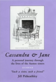 Image of Cassandra and Jane by Jill Pitkeathley Paperback