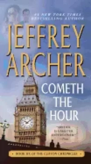 Image of cometh the hour book six of the clifton chronicles