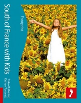 Image of South of France with Kids by Kathryn Tomasetti Book