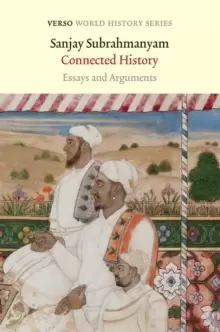 Image of Connected History : Essays and Arguments