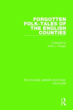 Image of Forgotten Folk-tales of the English Counties Pbdirect