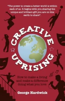 Image of Creative uprising by George Hardwick