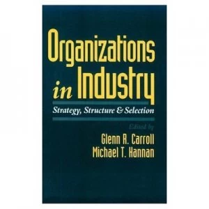 Image of Organizations in Industry by Glenn R Carroll Paperback