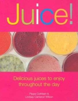 Image of Juice by Pippa Cuthbert and Lindsay Cameron Wilson Paperback