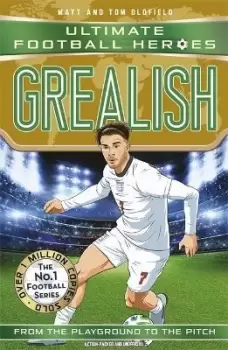 Image of Grealish (Ultimate Football Heroes - the No. 1 by Matt & Tom Oldfield
