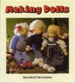 Image of Making Dolls by Sunnhild Reinckens Paperback