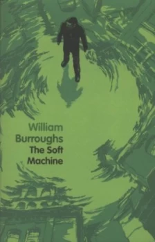 Image of The Soft Machine by William Burroughs Paperback