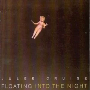 image of Floating Into the Night by Julee Cruise CD Album