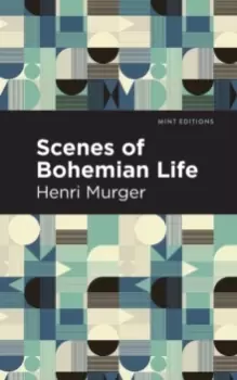 Image of Scenes of Bohemian Life