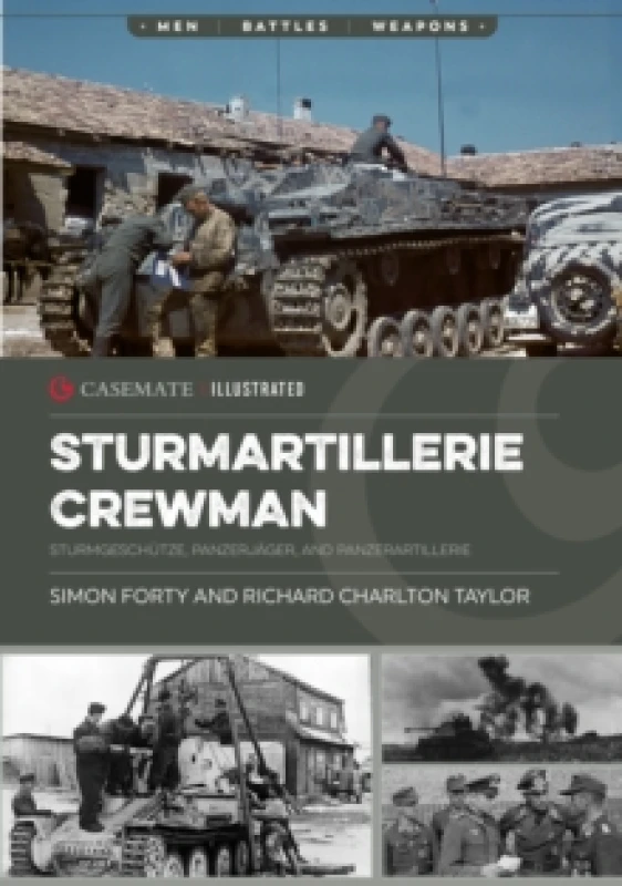 Image of Sturmartillerie Crewman : Sturmgeschutze, Panzerjager, and Panzerartillerie Paperback / softback