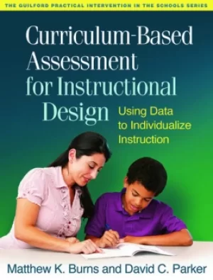 Image of Curriculum-Based Assessment for Instructional DesignUsing Data to Individualize Instruction