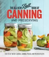 Image of all new ball book of canning and preserving over 350 of the best canned jam