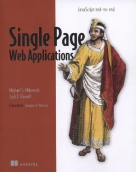Image of Single Page Web Applications by Michael Mikowski Book
