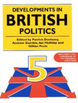Image of Developments in British Politics 5 by Patrick Dunleavy Paperback