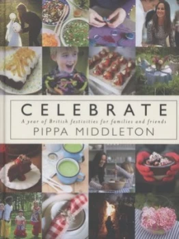 Image of Celebrate by Pippa Middleton Hardback
