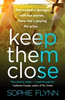 Image of Keep Them Close : A gripping domestic suspense thriller with an incredible twist