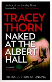 Image of Naked at the Albert Hall by Tracey Thorn Paperback