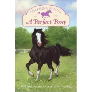 Image of A perfect pony by Lois Szymanski