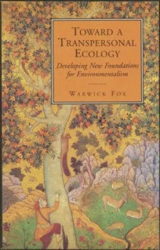 Image of Toward a Transpersonal Ecology by Warwick Fox Paperback