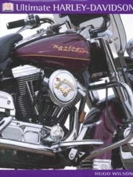 Image of The Ultimate Harley-Davidson Book by Hugo Wilson Hardback