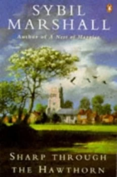 Image of Sharp through the Hawthorn by Sybil Marshall Paperback