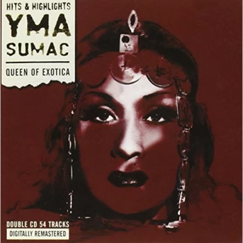 image of Yma Sumac - Queen of Exotica CD