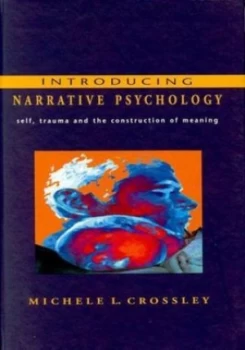 Image of Introducing Narrative Psychology by Michele L Crossley Hardback