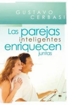 Image of Las Parejas Inteligentes Enriquecen Juntas smart Couples Finish Rich by Gustavo Cerbasi Paperback