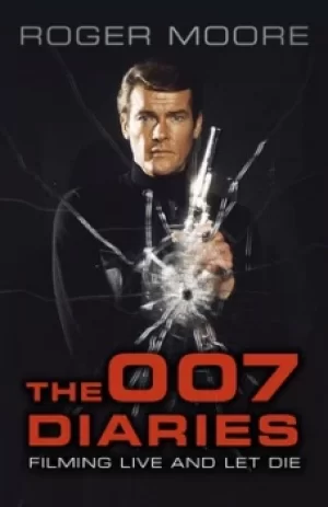 Image of The 007 diaries by Roger Moore
