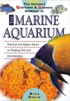 Image of Interpet Questions and Answers Manual of the Marine Aquarium. by Nick. Dakin Book