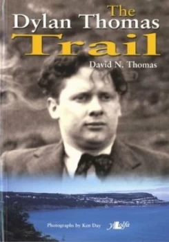 Image of The Dylan Thomas Trail by David N Thomas Book