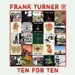 image of Frank Turner - Ten for Ten (Music CD)