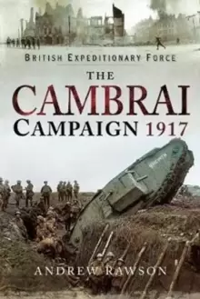 Image of The Cambrai Campaign 1917