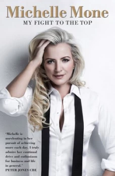 Image of My Fight to the Top by Michelle Mone Paperback