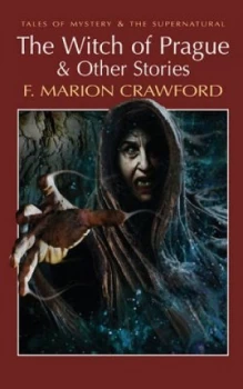 Image of The Witch of Prague and Other Tales by F. Marion Crawford Paperback