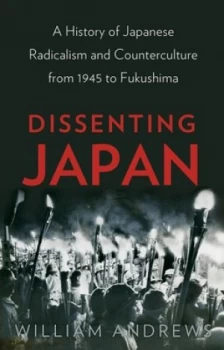Image of Dissenting Japan by William Andrews Hardback