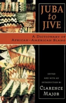 Image of Juba to Jive by Clarence Major and Clarence Major Paperback
