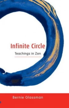 Image of Infinite Circle by Bernie Glassman Paperback