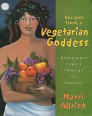 Image of Recipes from a vegetarian goddess by Karri Allrich