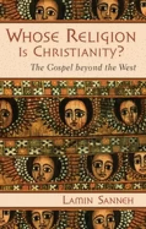 Image of whose religion is christianity the gospel beyond the west