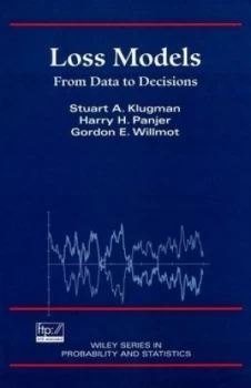 Image of Loss Models by Stuart A. Klugman Hardback