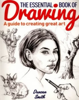 Image of The Essential Book of Drawing by Duncan Smith Paperback