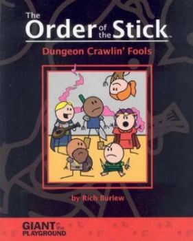 Image of Order of the Stick Volume 1 Dungeon Crawlin Fools by Rich Burlew Paperback